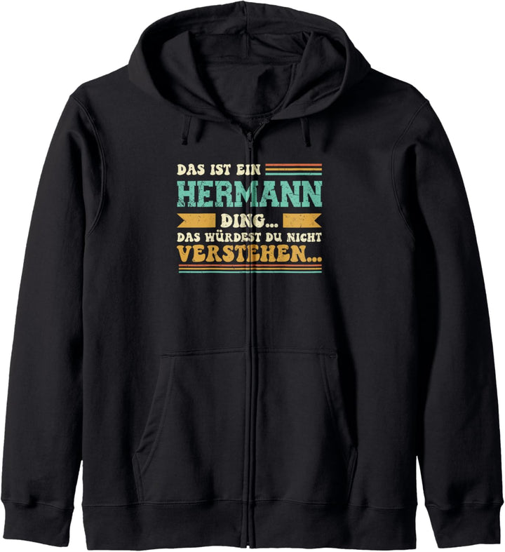 Das ist ein Hermann Ding - Spruch für Familie Hermann Kapuzenjacke