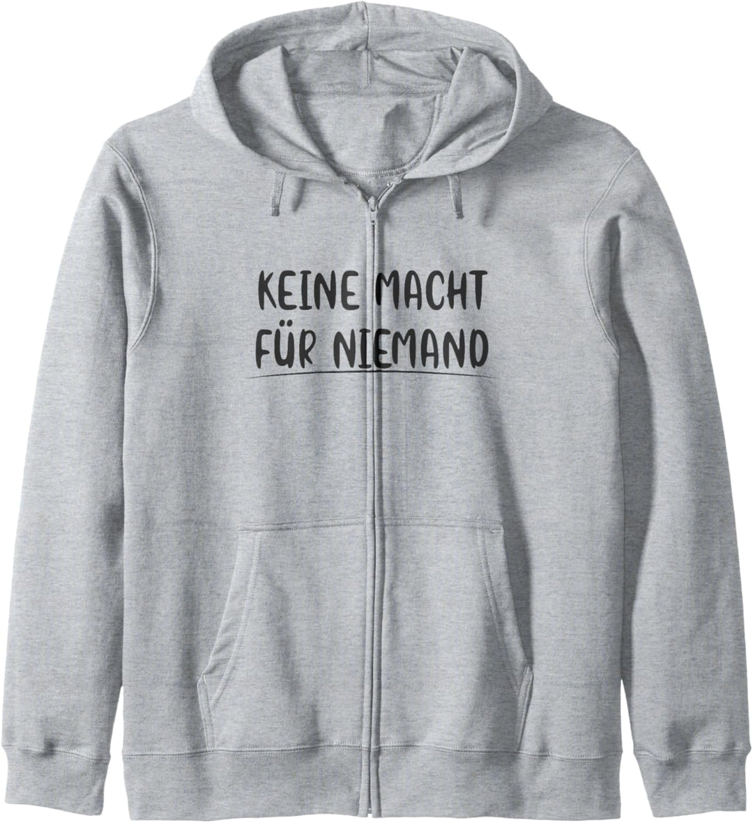 Keine Macht Für Niemand Politik Umweltschutz Mobbing Anti Kapuzenjacke