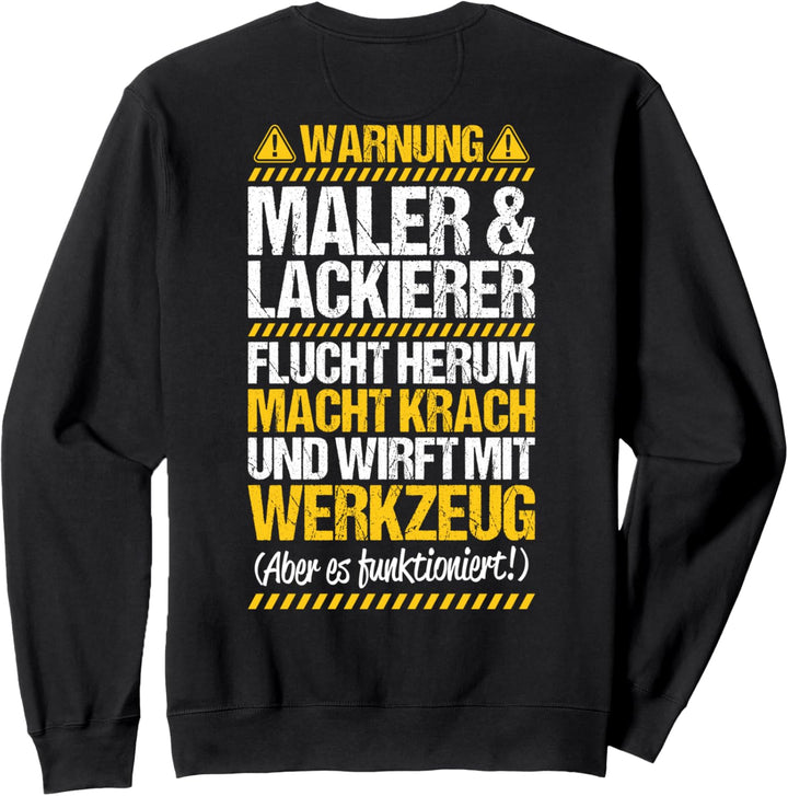 Wirft Mit Werkzeug Maler und Lackierer Sweatshirt