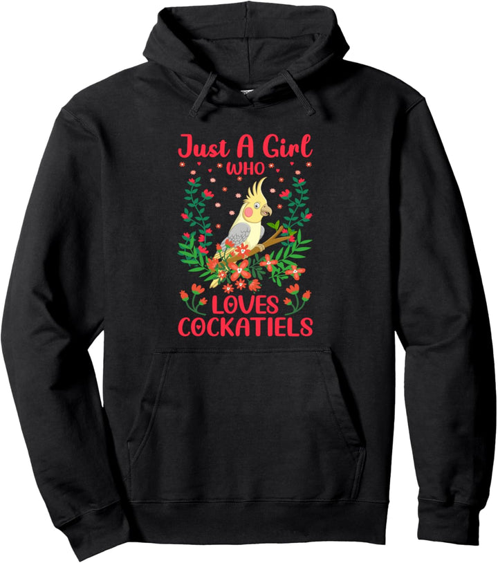 Just A Girl Who Loves Cockatiels Vogelbeobachtung Pullover Hoodie