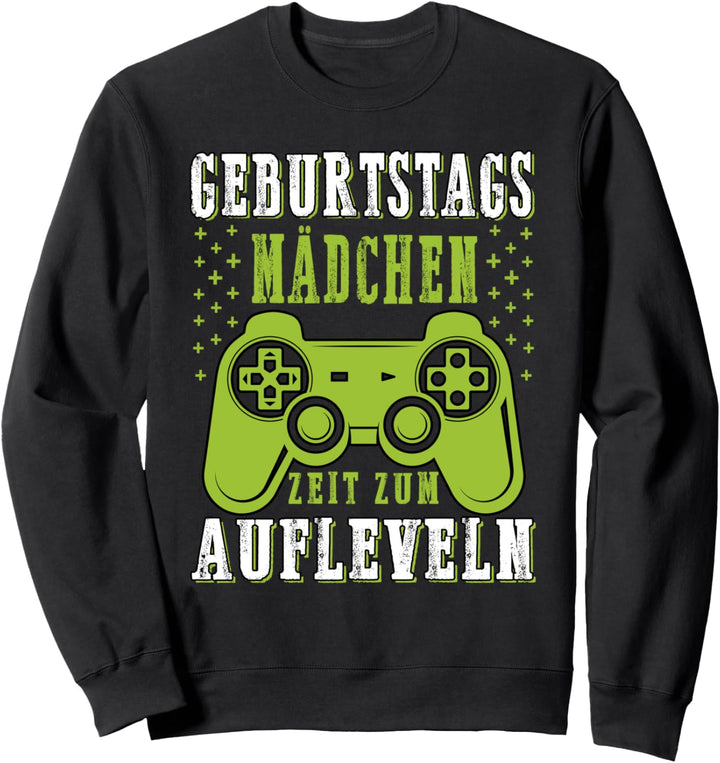 Geburtstags Mädchen Zeit Zum Aufleveln Videospiele Spieler Sweatshirt