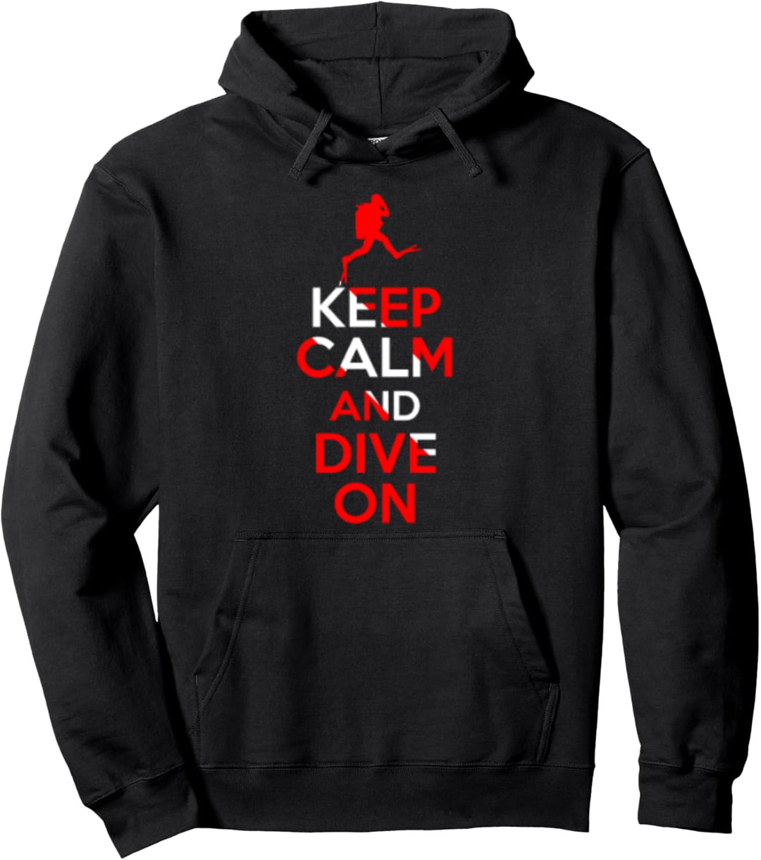 Keep Calm Dive On - Tauchen Taucher Geschenk Pullover Hoodie