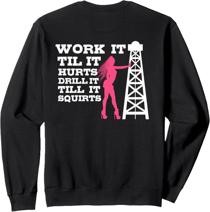 Oilfield Workers Gifts Oil Rig Roughneck Design On Back Sweatshirt