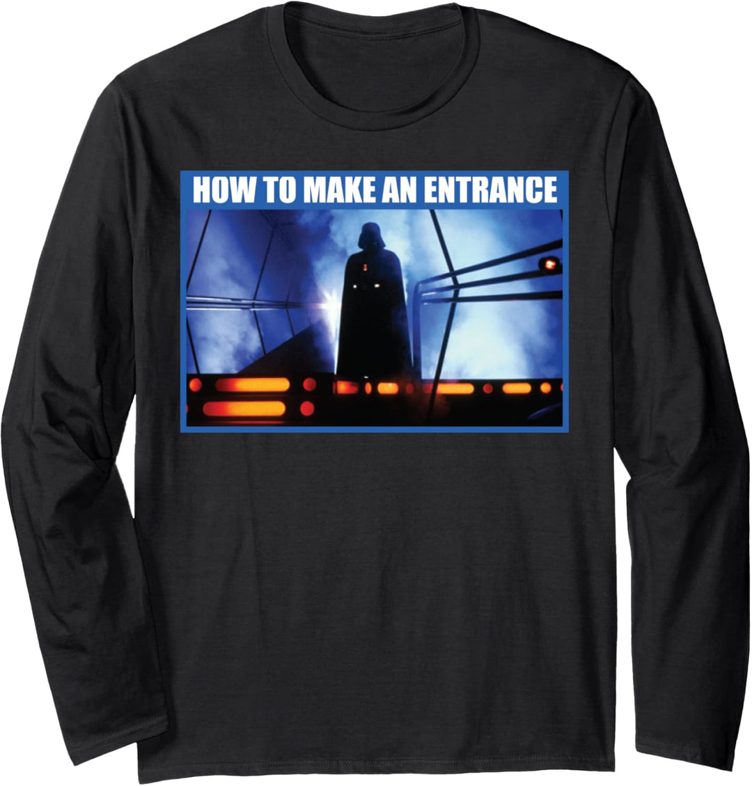 Star Wars Darth Vader How To Make An Entrance Langarmshirt