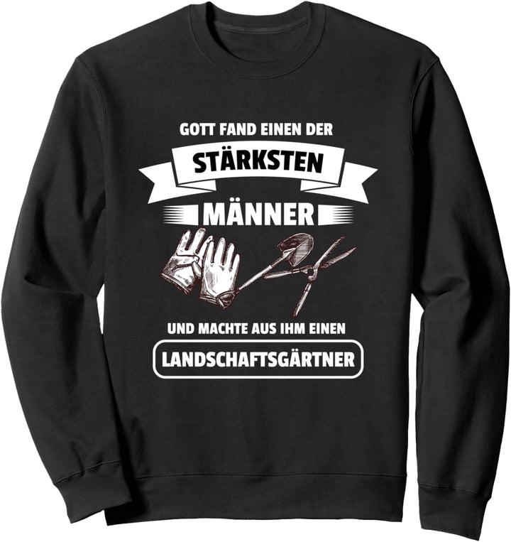 Gärtner, Landschaftsgärtner Design I Garten Motiv Sweatshirt