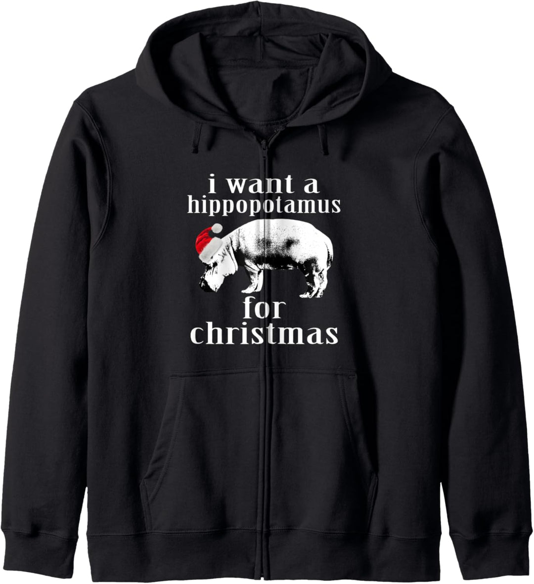 Ich Möchte Ein Nilpferd Zu Weihnachten lustiges Geschenk Kapuzenjacke