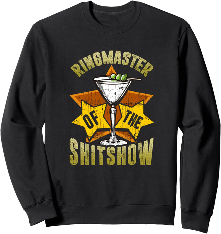 Zirkusdirektor der Shitshow Sweatshirt
