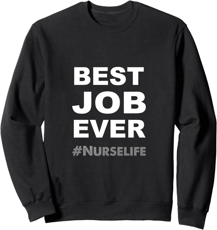 Krankenschwester Pflegekraft Bester Beruf Überhaupt Sweatshirt
