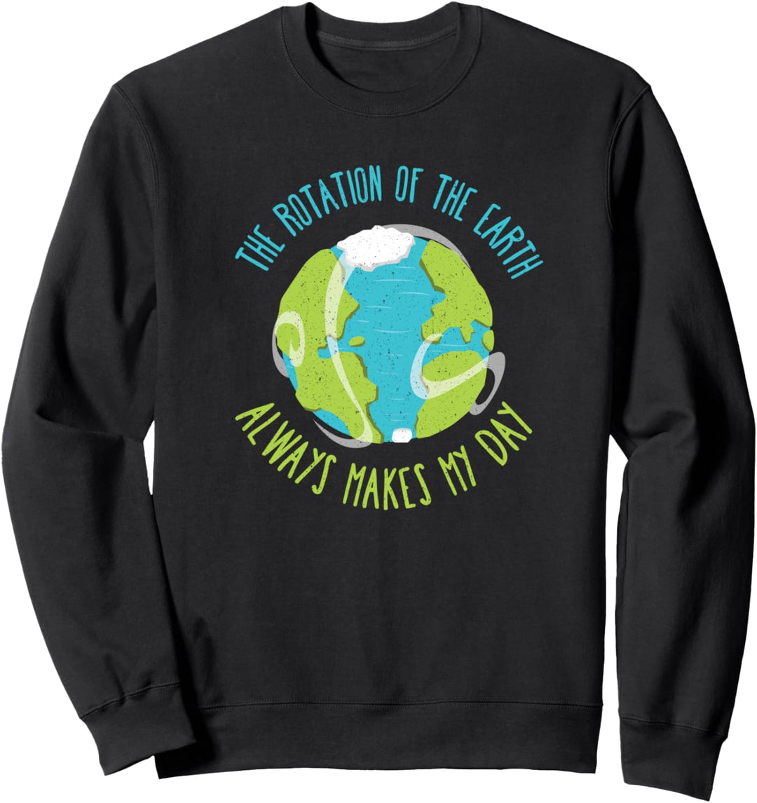 Happy Earth Day Niedliche Rotation der Erde Umweltwissenscha Sweatshirt