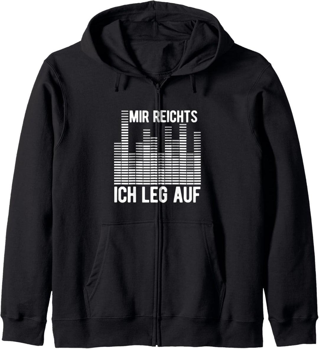 DJ Spruch - Mir Reichts ich leg auf Geschenk für Djs Kapuzenjacke