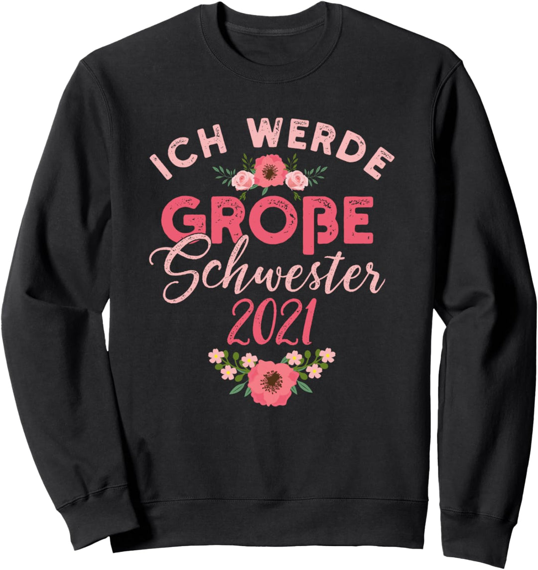 Grosse Schwester 2021 - Schwangerschaft Blumen Mädchen Baby Sweatshirt