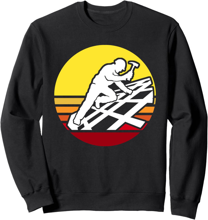 Dachdecken Dach Decken Handwerker Arbeit Dachdecker Sweatshirt