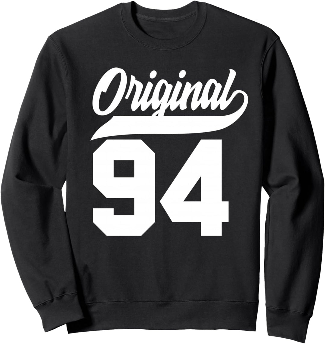 30.Geburtstag Geschenk Mann Frau Original Jahrgang 1994 Sweatshirt