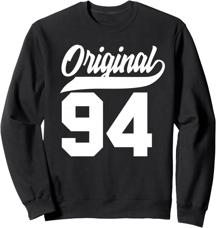 30.Geburtstag Geschenk Mann Frau Original Jahrgang 1994 Sweatshirt