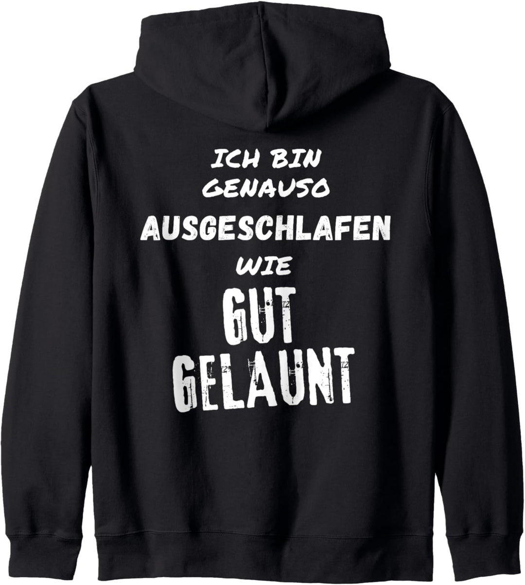 Witzige Lustige Sprüche Motiv für Damen & Herren Kapuzenjacke