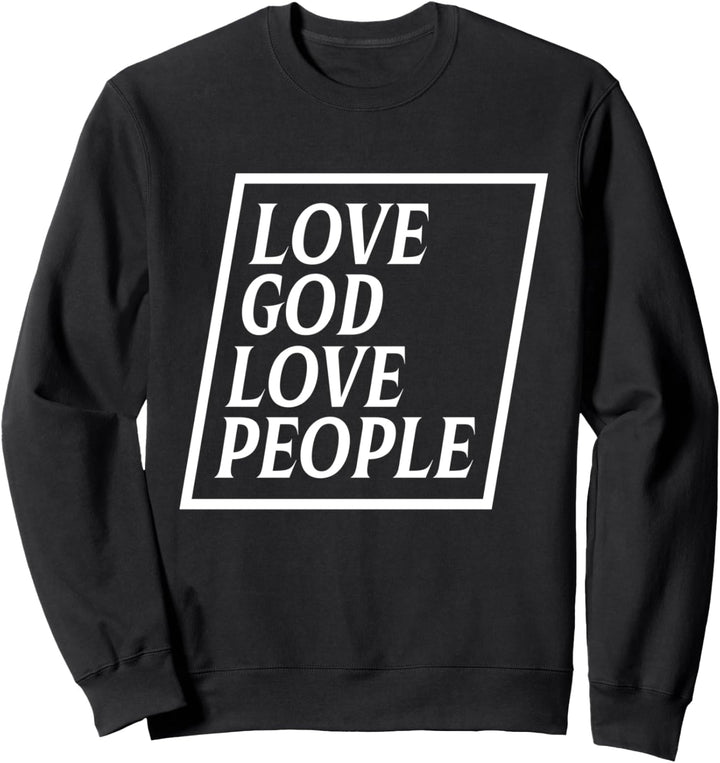 Christliche Liebe Gott Liebe Menschen Glaube Bibelvers Sweatshirt