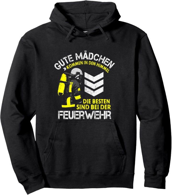 Die Besten Mädchen Feuerwehr Spruch Motiv Feuerwehrfrau Pullover Hoodie