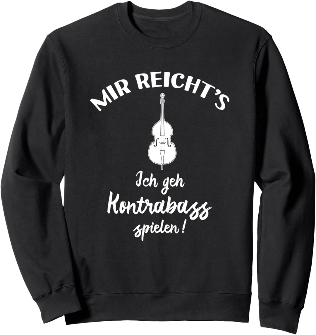 Ich geh Kontrabass spielen - Zubehör Deko Kontrabass Sweatshirt