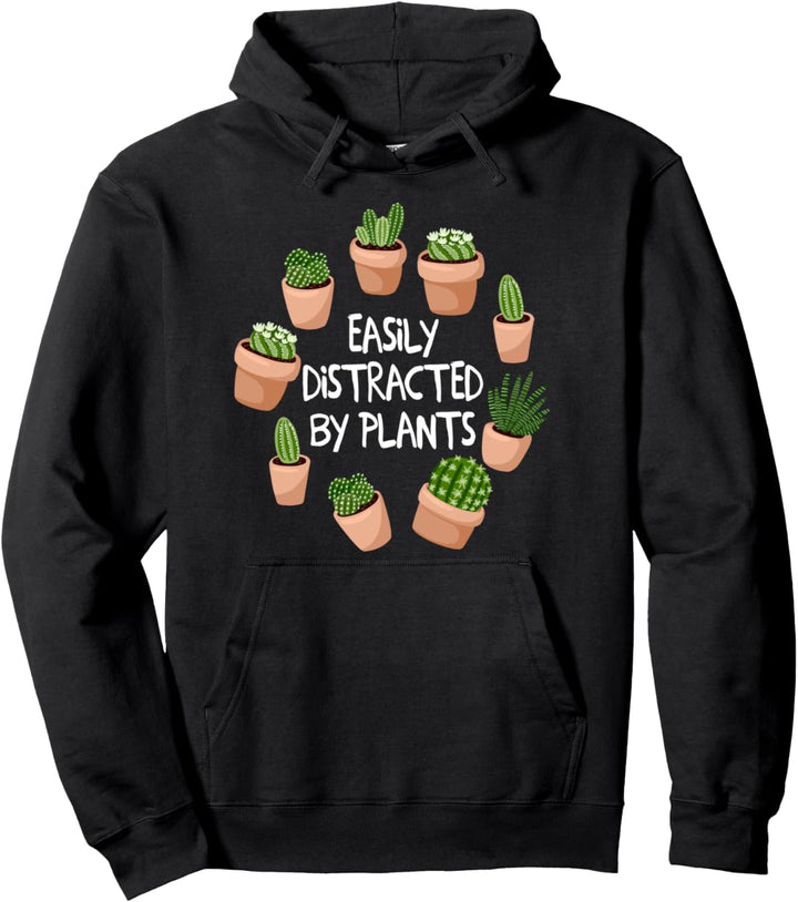 Cute Easily Distracted By Plants Gardeners Gardening Gift Pullover Hoodie