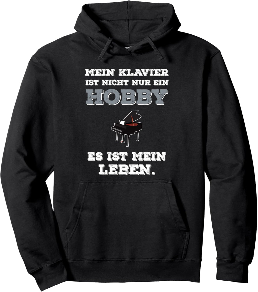 Klavier Spruch Lustig Flügel Instrument Piano Klimperkasten Pullover Hoodie
