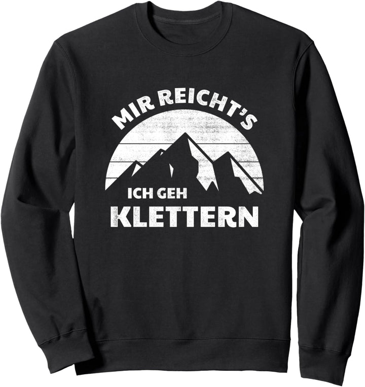Kletter Geschenkidee für Bergsteiger Kletterliebe Bouldern Sweatshirt