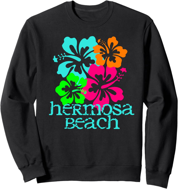 Hermosa Beach Vacation Travel Surf California Vacay Sweatshirt