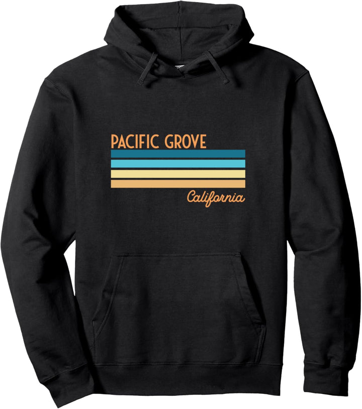 Pacific Grove California Pullover Hoodie
