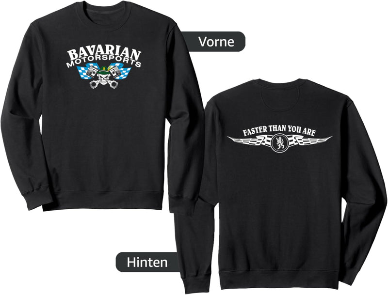 Bavarian Motorsports Alpiner Schneller als man 2-seitig Ist Sweatshirt