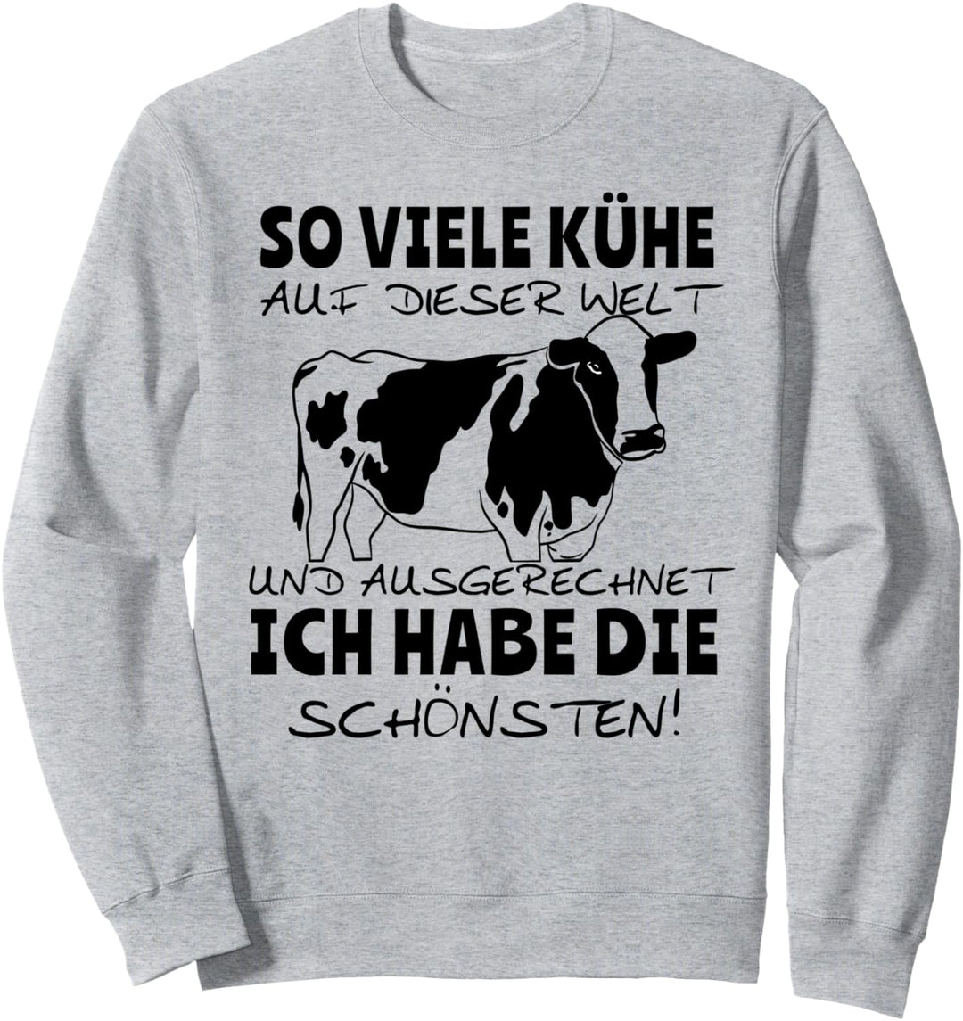Kuh Kühe Landwirtschaft Landwirt Geschenk Idee Spruch Sweatshirt