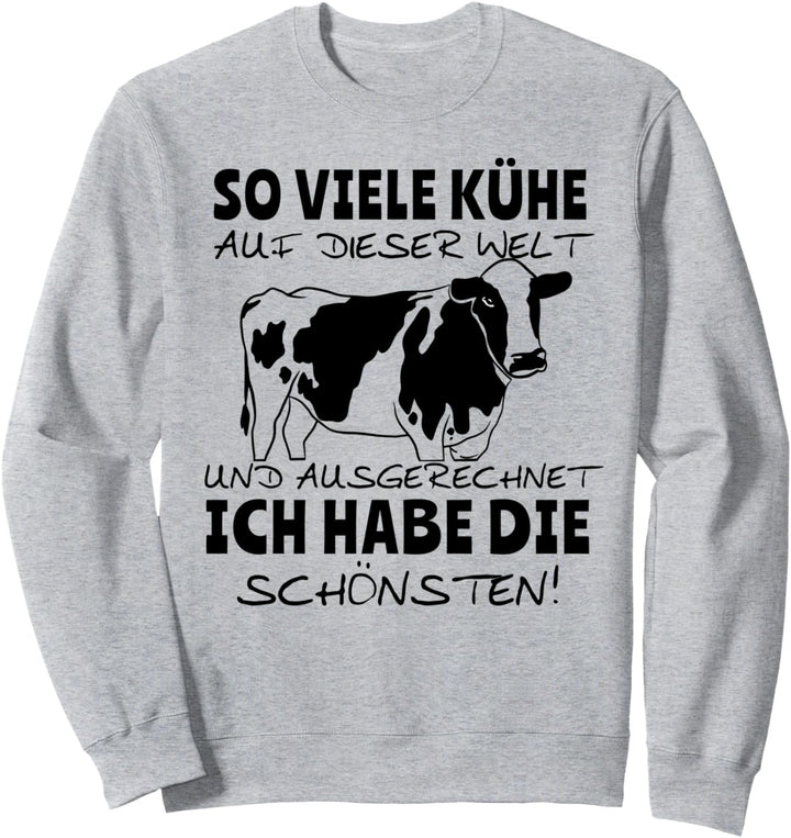 Kuh Kühe Landwirtschaft Landwirt Geschenk Idee Spruch Sweatshirt