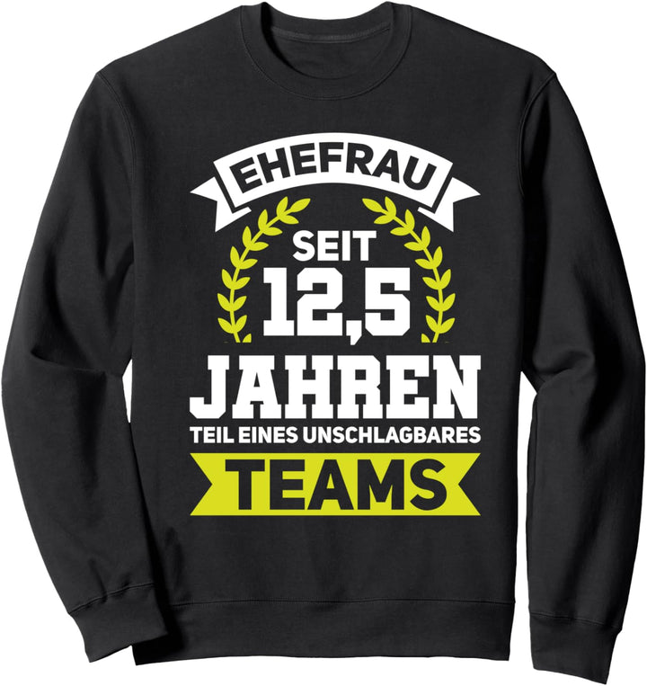 12,5. Hochzeitstag Ehefrau Petersilienhochzeit Sweatshirt