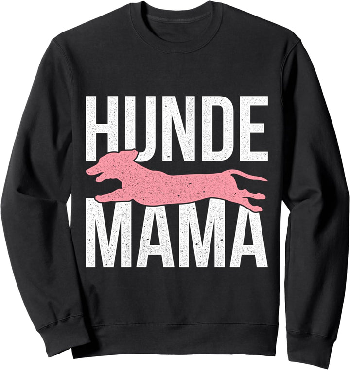 Hunde Mama Dackel Sweatshirt