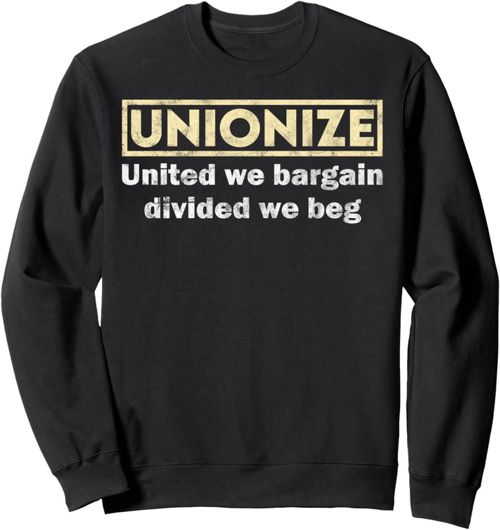 Starke Solidarität Gruppe Mitarbeiter Unionize Gag Pun Sweatshirt