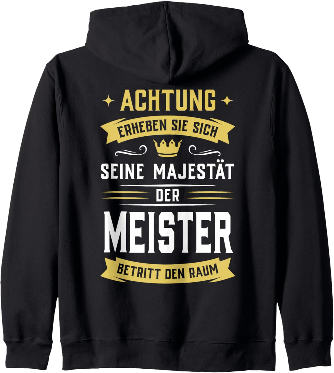 Erheben sie sich Seine Majestät der Meister betritt den Raum Kapuzenjacke