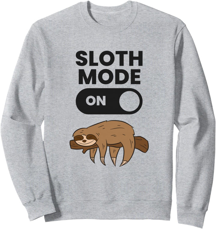 Lazy Faultier müde Faultier lustig Faultier Modus On Sweatshirt