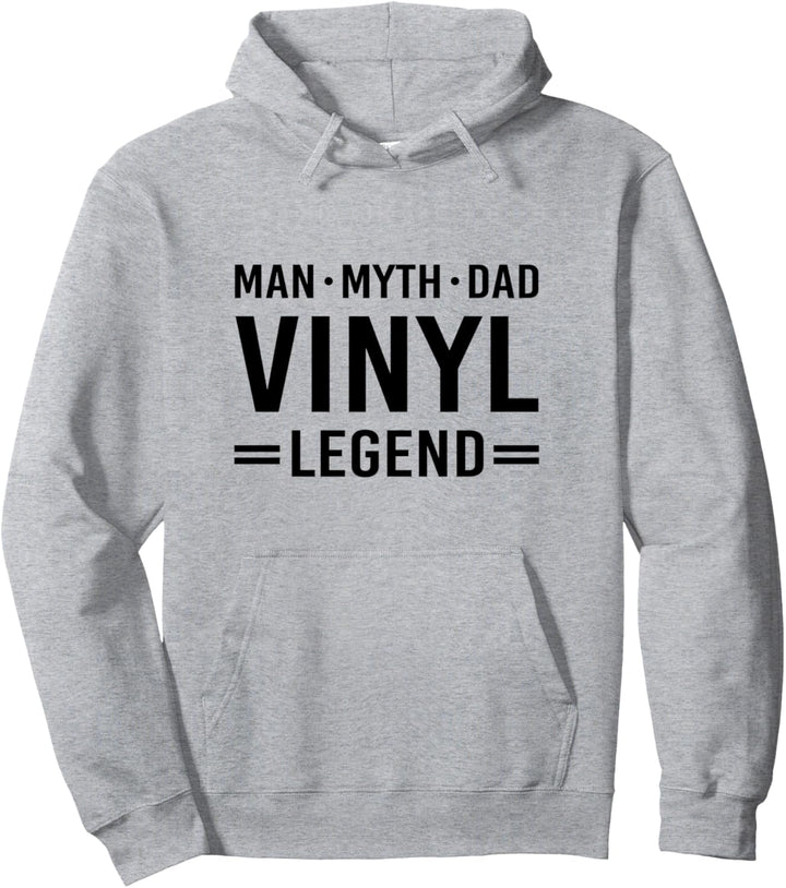 Man Myth Legend Dad Vinyl Record Album Collector Pullover Hoodie