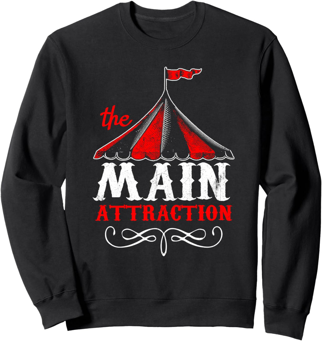 Circus Staff Attraktion Vintage Karneval Kostüm Thema Sweatshirt