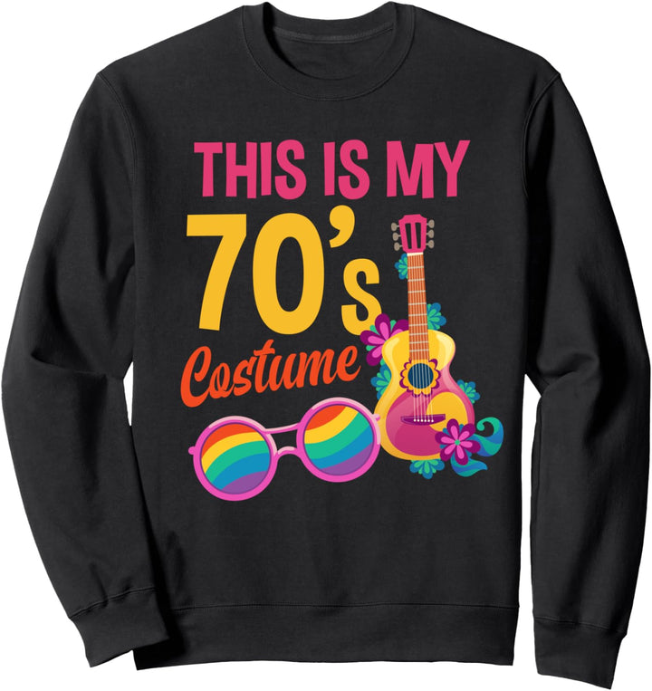Das Ist Mein 70er Jahre Kostüm 70er Jahre Party Sweatshirt
