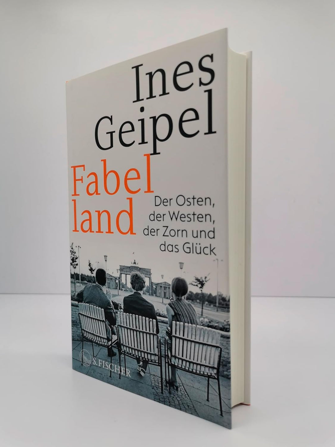 Fabelland: Der Osten, der Westen, der Zorn und das Glück | Nominiert für den Deutschen Sachbuchpreis