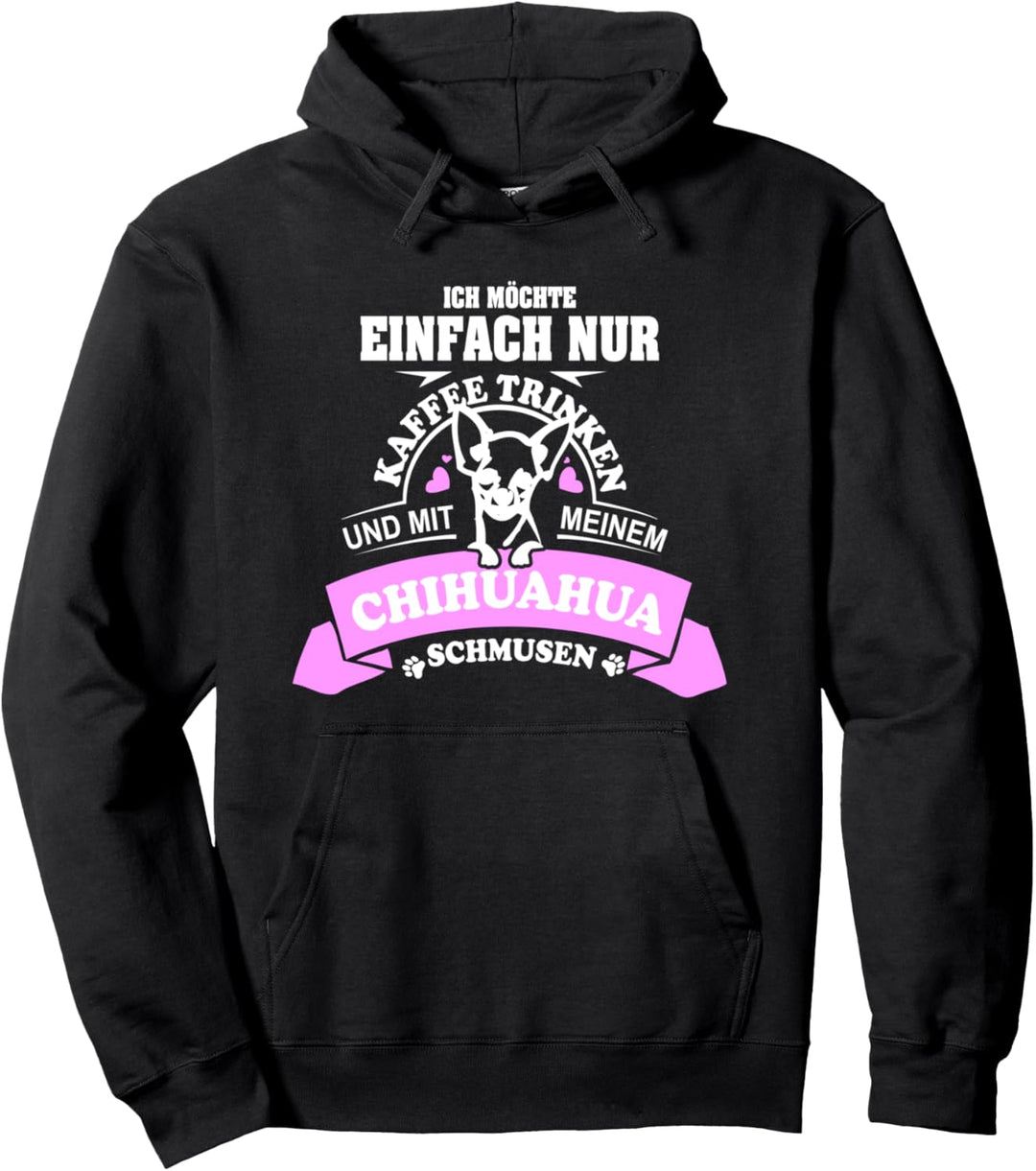 Chihuahua Hunde Besitzer Spruch Geburtstag Pullover Hoodie