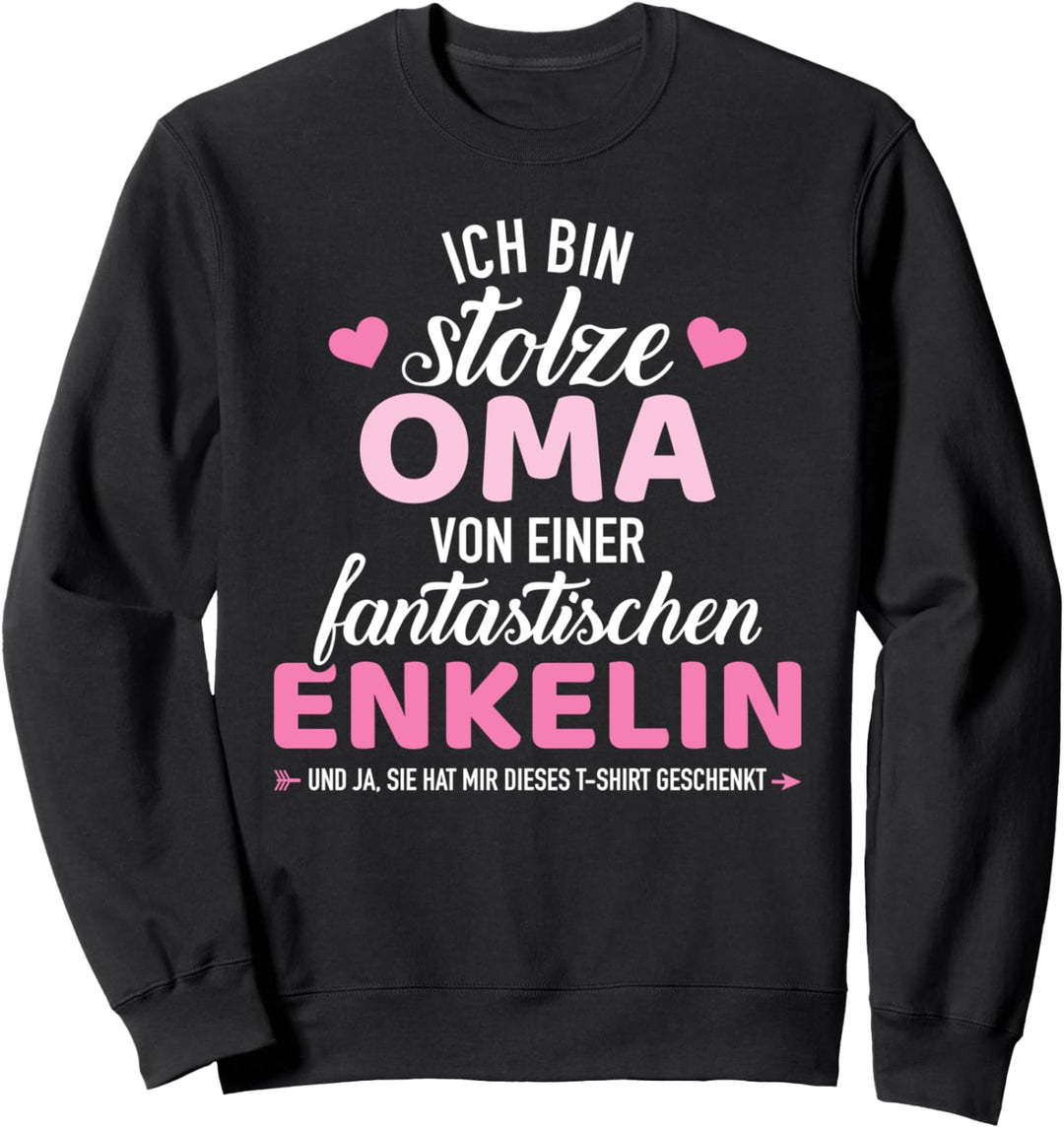 Stolze Oma einer fantastischen Enkelin von Enkeltochter Sweatshirt
