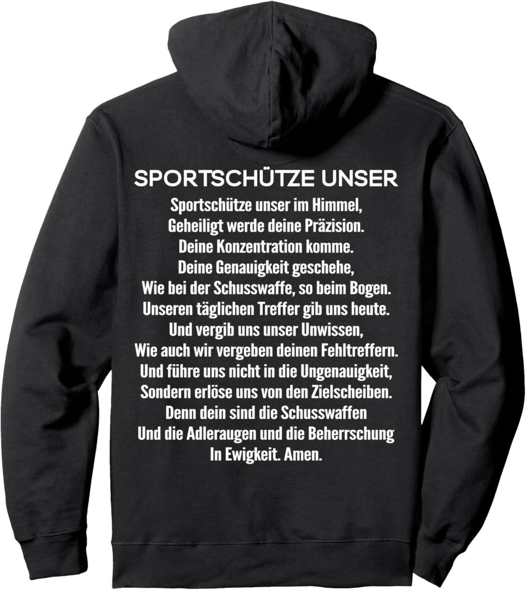 Schützenverein Sportschütze Unser Gebet Sportschiessen Pullover Hoodie