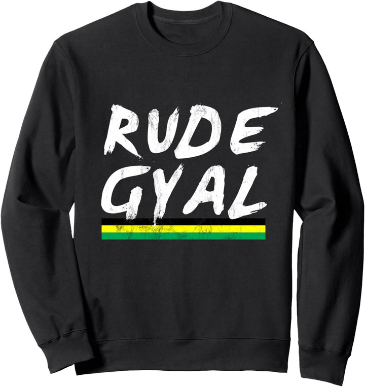 Unhöfliche Gyal Jamaican Jamaica Love Pride Girl Sweatshirt