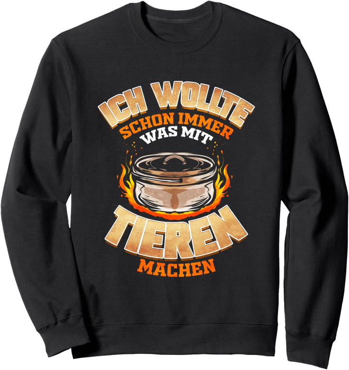 Ich wollte schon immer was mit Tieren machen - Dopfen Grill Sweatshirt
