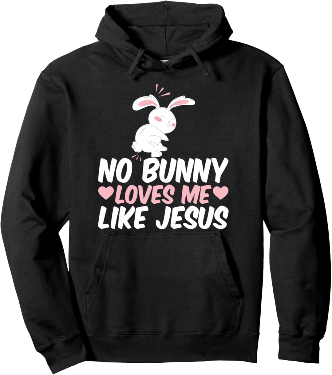 Kein Hase liebt mich wie Jesus Christliche Ostern Pullover Hoodie