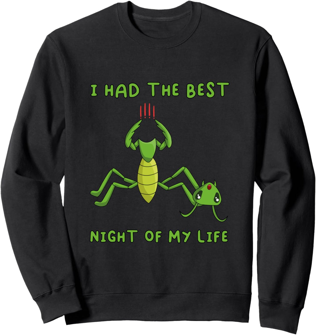 hatte die Nacht des Lebens- Gottesanbeterin Zeichnung Sweatshirt