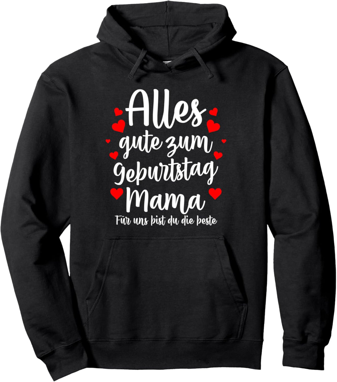 Mama Geburtstag Mutter Pullover Hoodie
