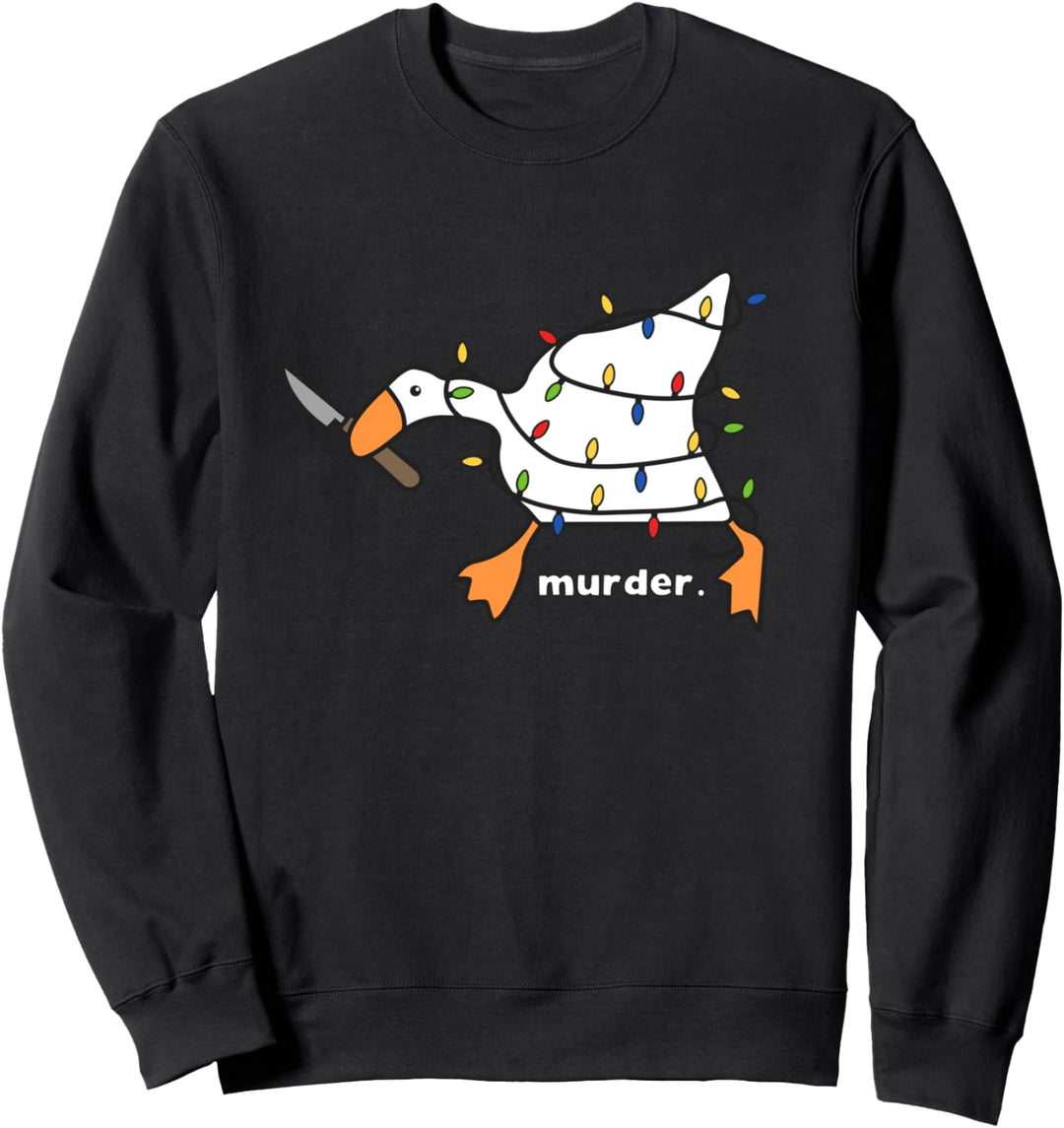 Lustige Gans Murder Sweatshirt