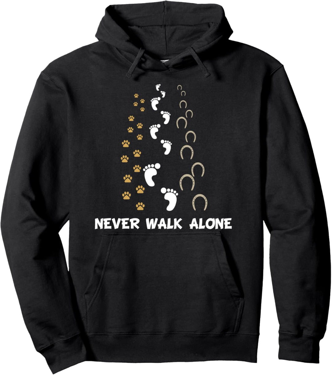Lustig Hund Pferd Reiter Never Walk Alone Hund Pferd Reiten Pullover Hoodie
