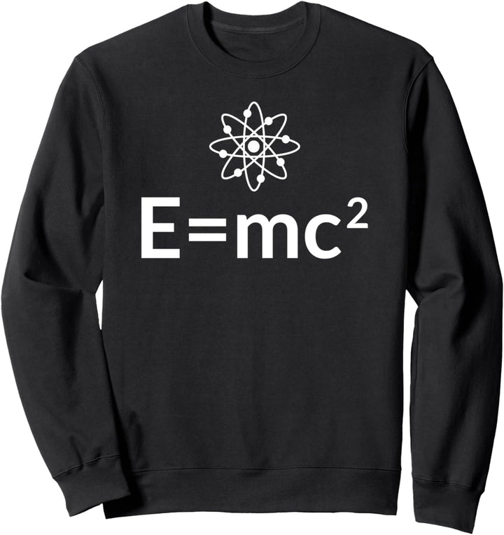 Fun E = mc^2 Gleichung - Physik - Relativität - Atom-Logo E=mc2 Sweatshirt